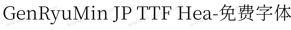 GenRyuMin JP TTF Hea字体转换